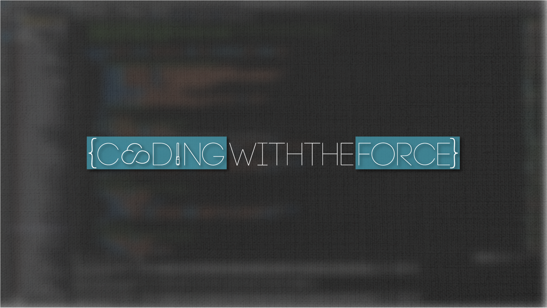 Coding With The Force