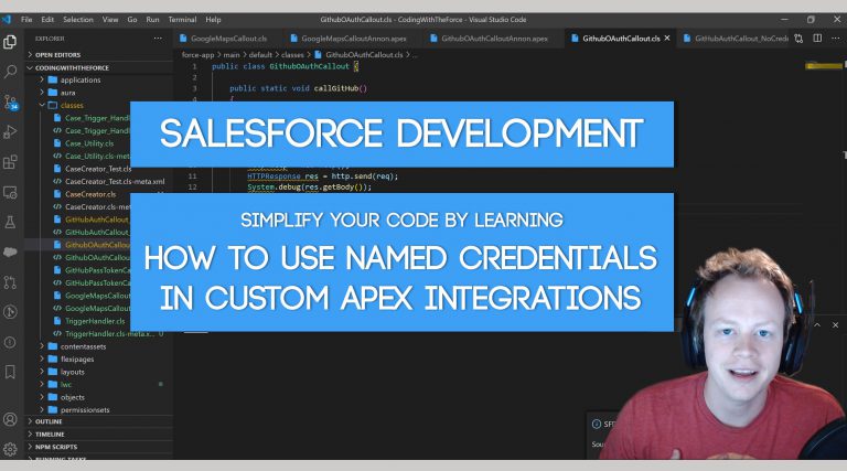 Salesforce Development Tutorial: How to use Named Credentials to simplify your Apex Salesforce Integrations