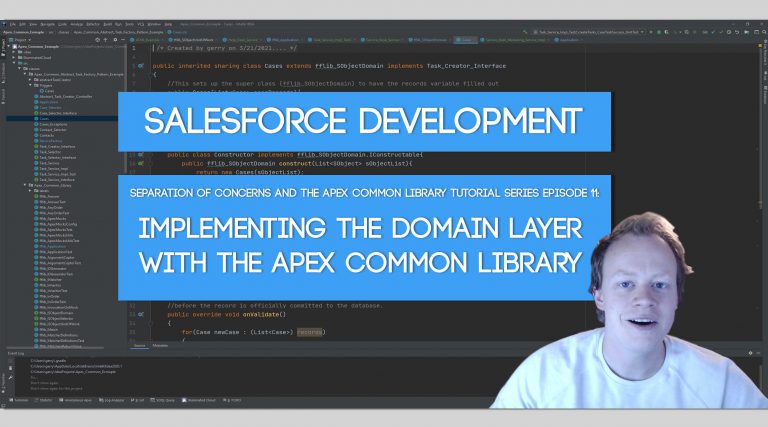SoC and the Apex Common Library Tutorial Series Part 11: Implementing The Domain Layer with the Apex Common Library