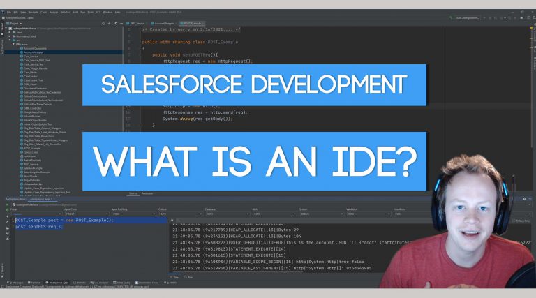 Salesforce Apex Master Class (Ep. 4) – What Is An IDE?