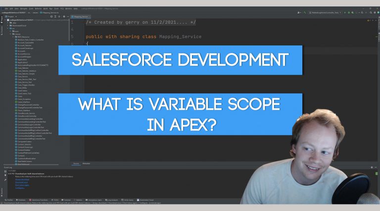Salesforce Apex Master Class (Ep. 11) – What is Variable Scope in Apex?